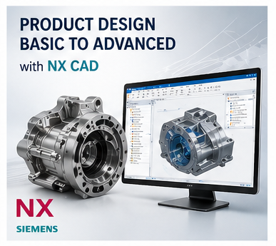 Chương trình đào tạo phần mềm NX CAD